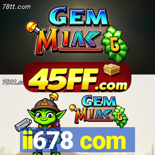 ii678 com